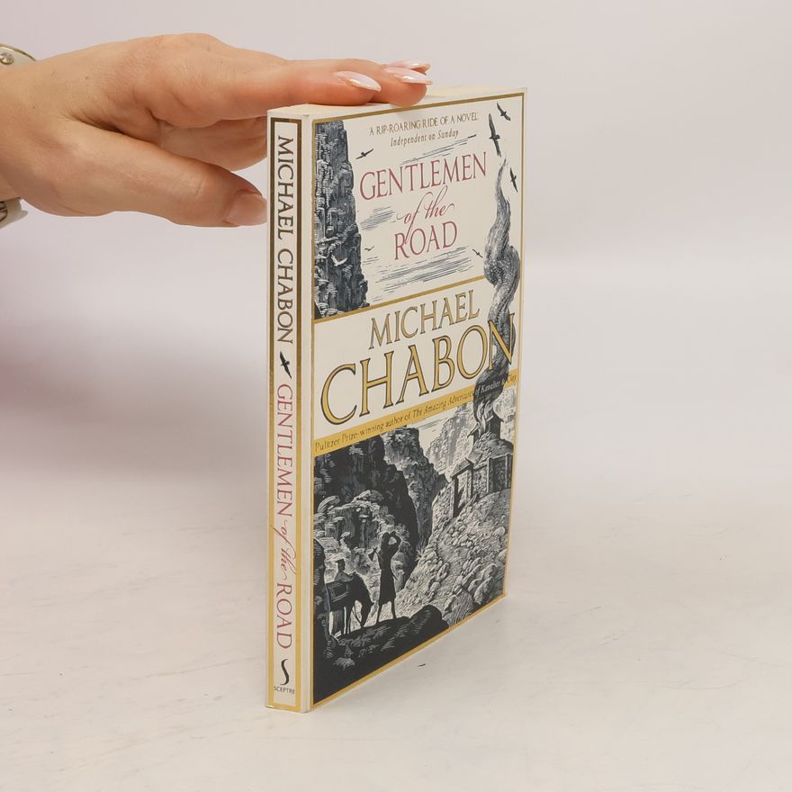 Michael Chabon Gentlemen of the Road