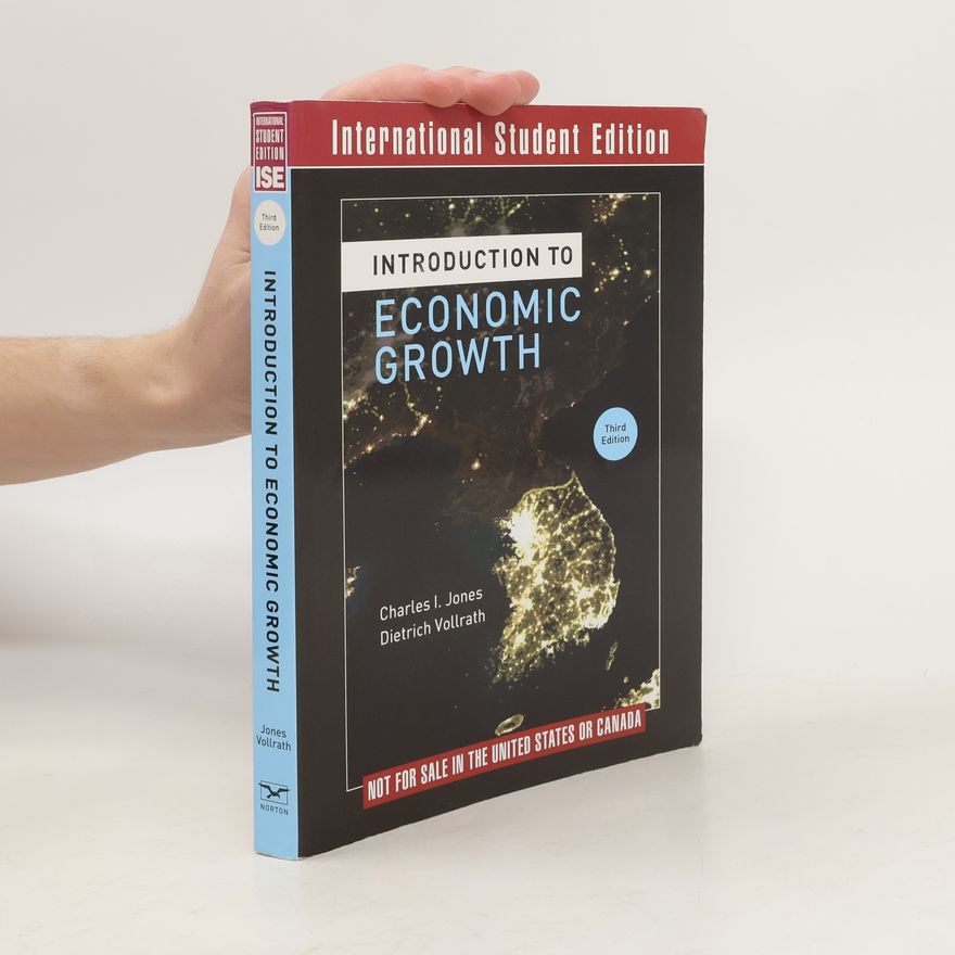 Charles Irving Jones Introduction to Economic Growth