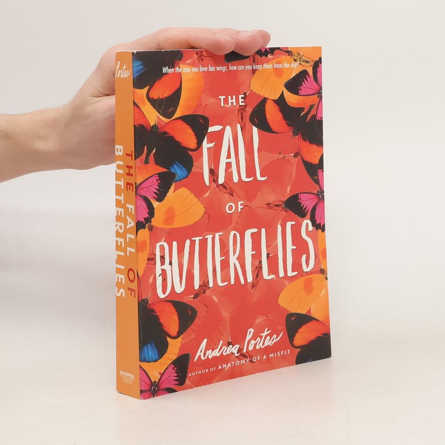 Andrea Portes The Fall of Butterflies