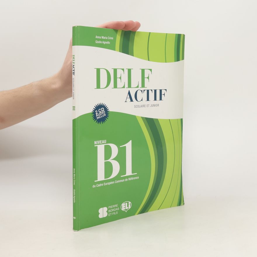 Anna Maria Crimi DELF Actif Scolaire et Junior B1 avec CDs Audio /2/