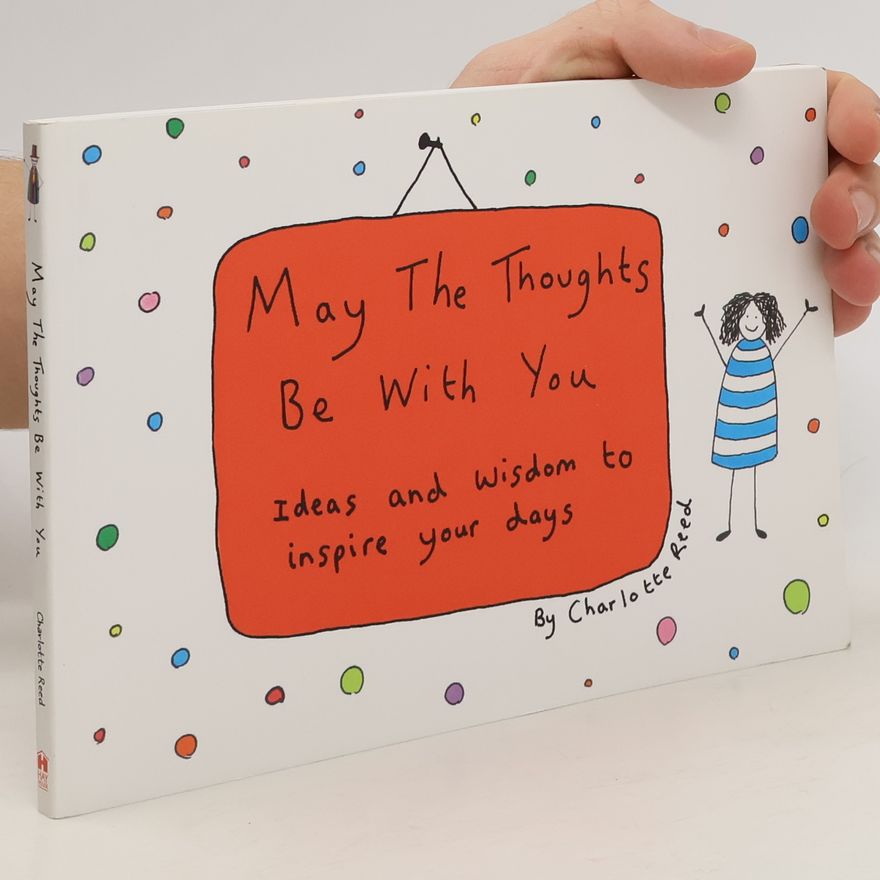Charlotte Reed May The Thoughts Be with You