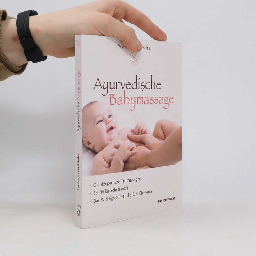Yvonne Jansen-Schulze Ayurvedische Babymassage
