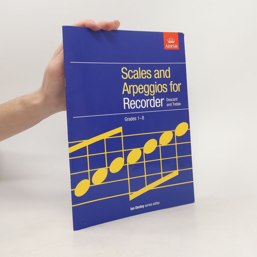 Kolektiv autorů Scales and Arpeggios for Recorder