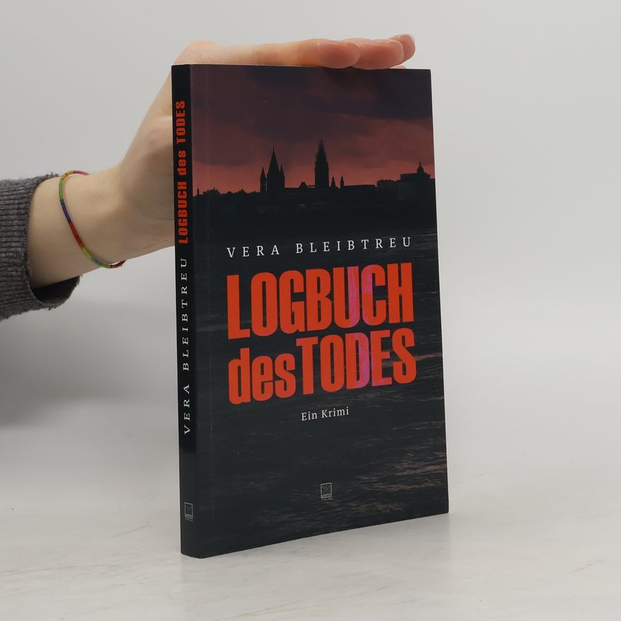 Vera Bleibtreu Logbuch des Todes