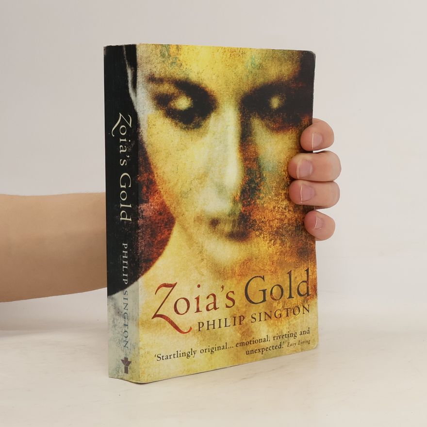 Philip Sington Zoia's Gold