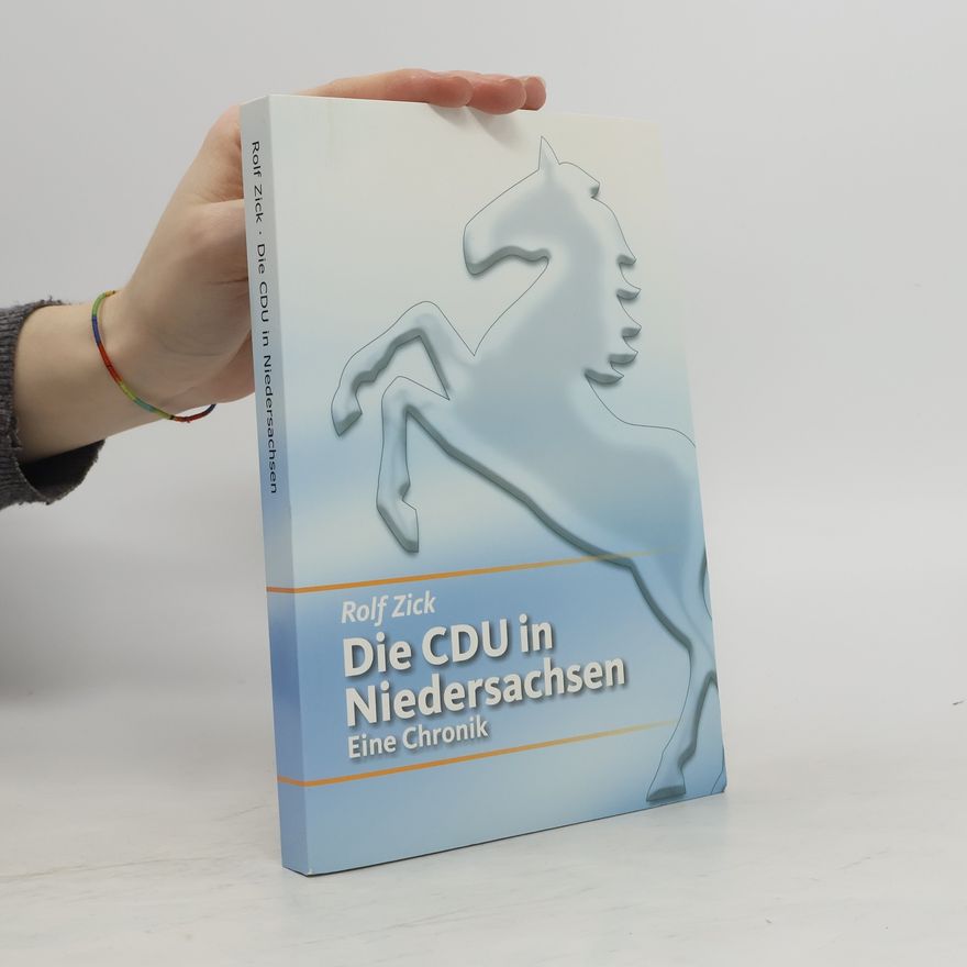 Rolf Zick Die CDU in Niedersachsen