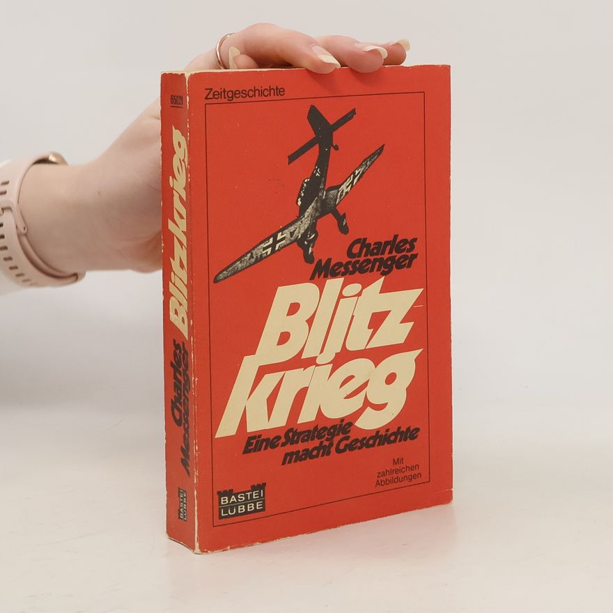 Charles Messenger Blitzkrieg