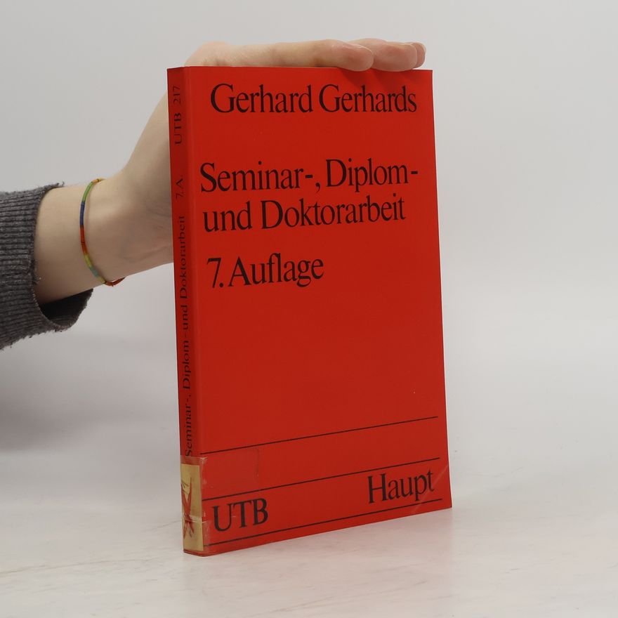 Gerhard Gerhards Seminar-, Diplom- und Doktorarbeit