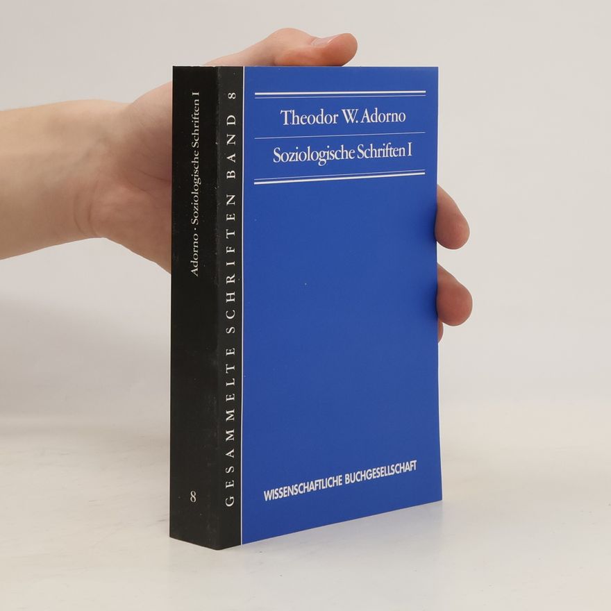 Theodor W. Adorno Soziologische Schriften I