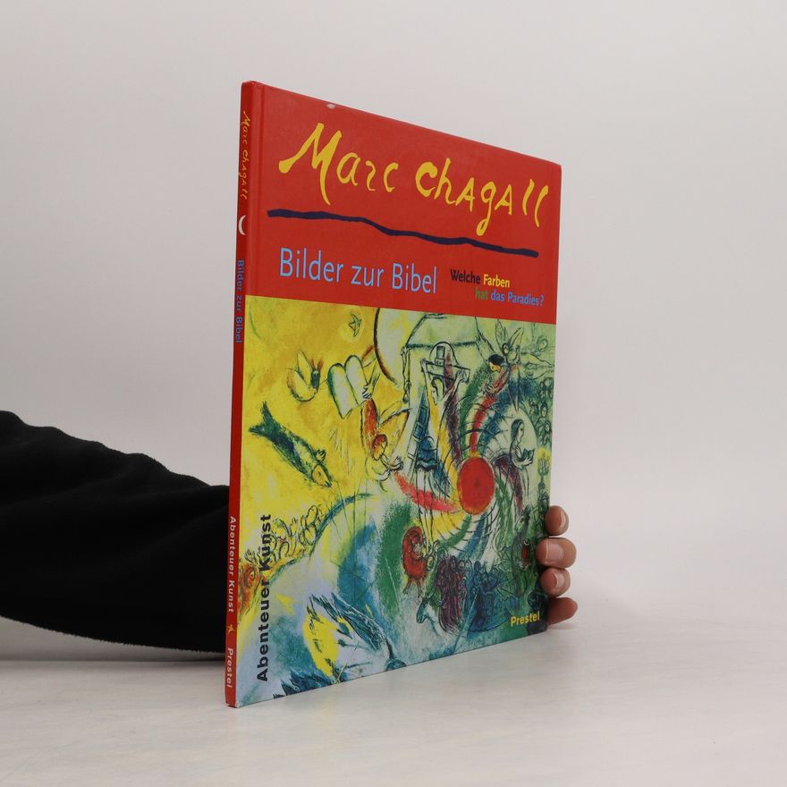 Marc Chagall Welche Farben hat das Paradies?