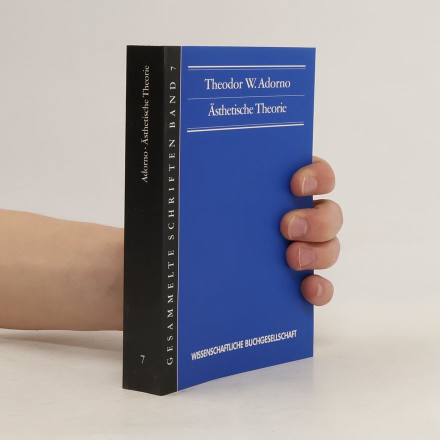 Theodor W. Adorno Ästhetische Theorie