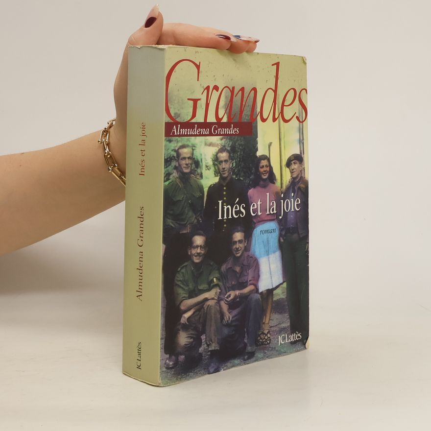 Almudena Grandes Inés et la joie