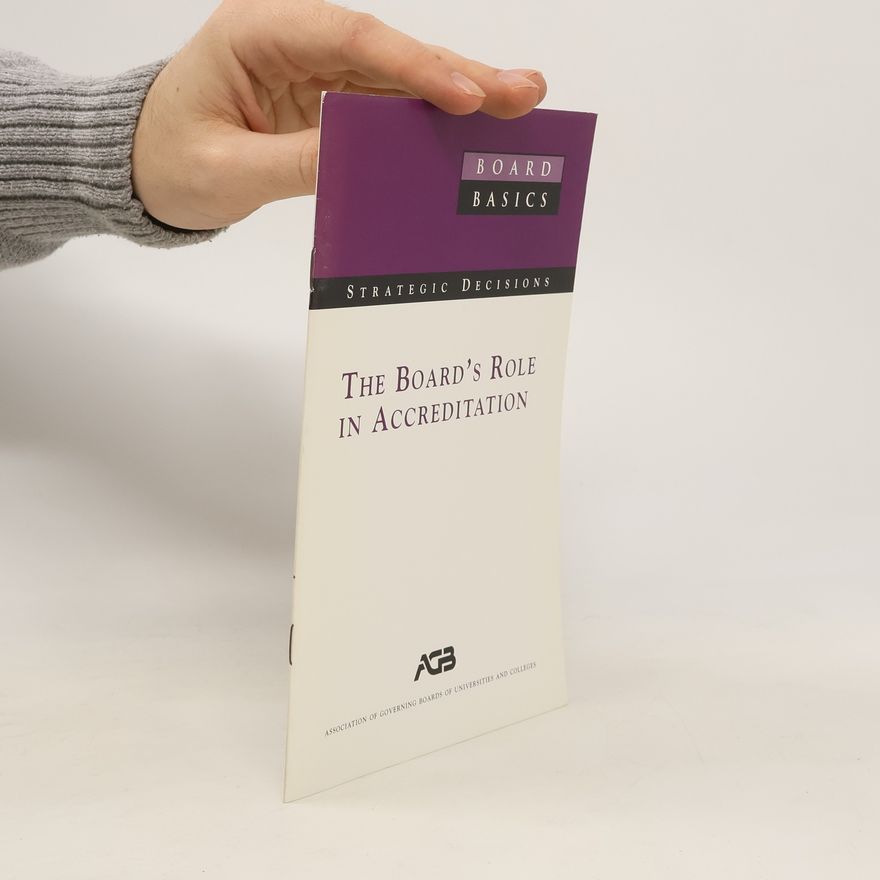 Autorenkollektiv The Board´s Role in Accreditation