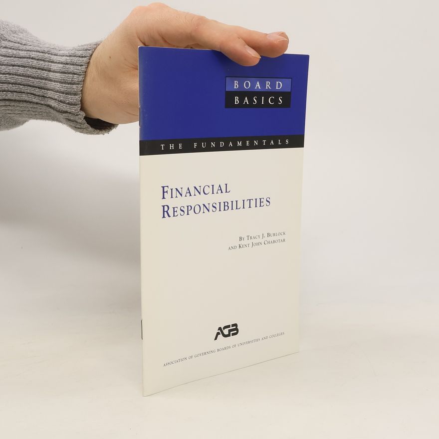 Kent John Chabotar Financial Responsibilities