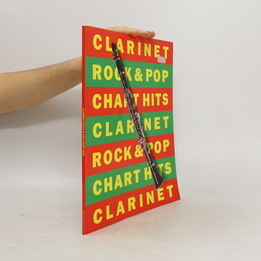 Kolektiv autorů Rock and Pop. Chart Hits. Clarinet