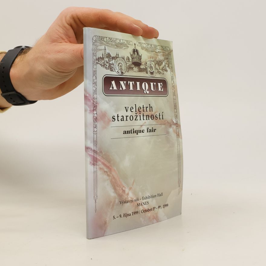 Collectif d'auteurs Antique. Veletrh starožitností