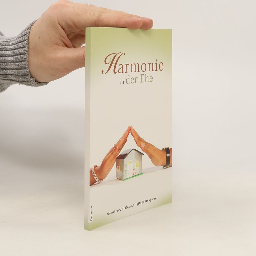 Dada Bhagwan Harmonie in der Ehe