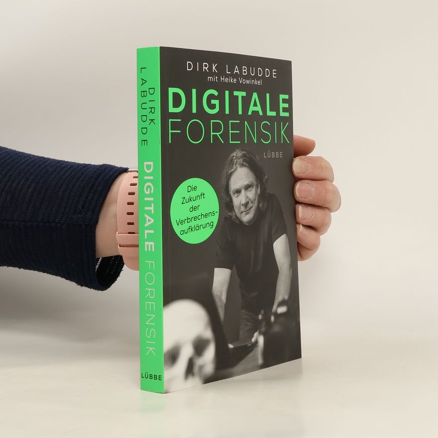 Phillip C. McGraw Digitale Forensik. Die Zukunft der Verbrechensaufklärung