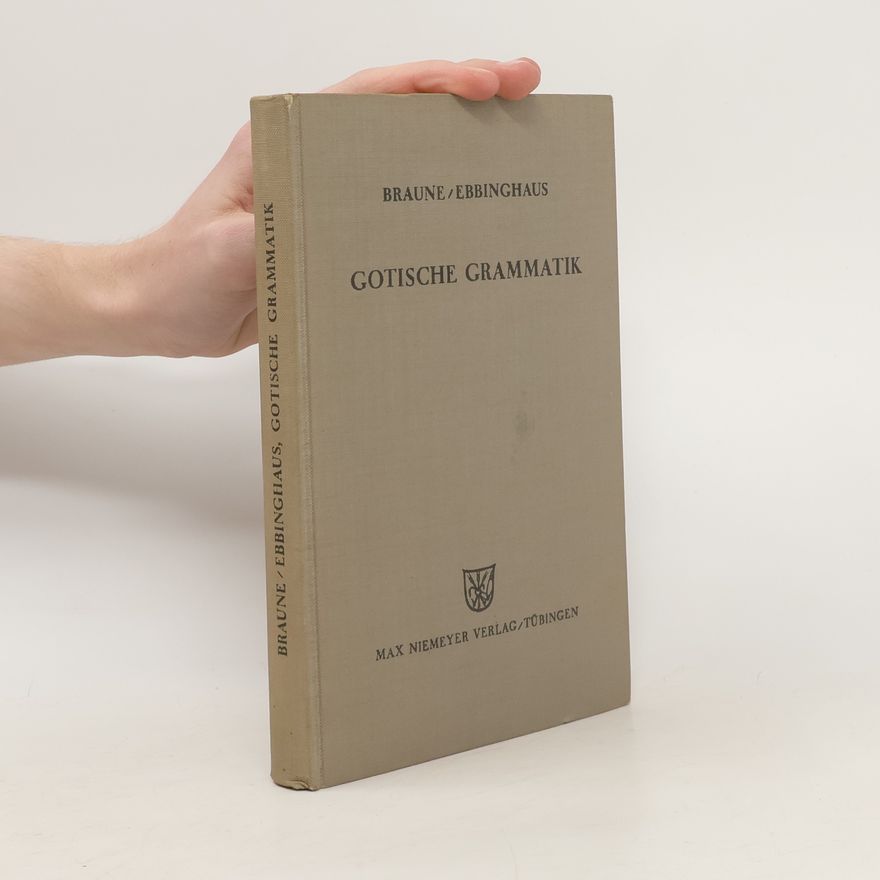 Wilhelm Braune Gotische Grammatik