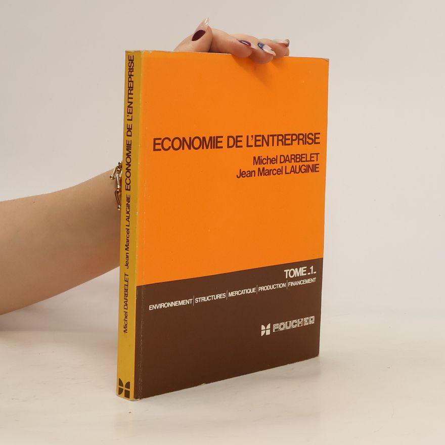 Jean-Marcel Lauginie Economie de L'entreprise Tome 1