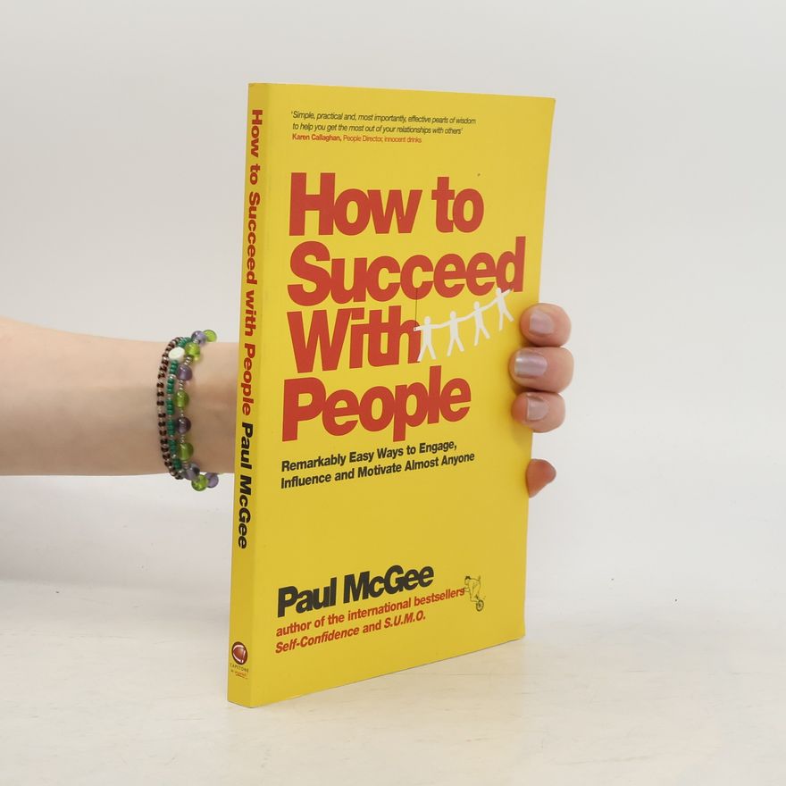 Paul McGee How to Succeed with People