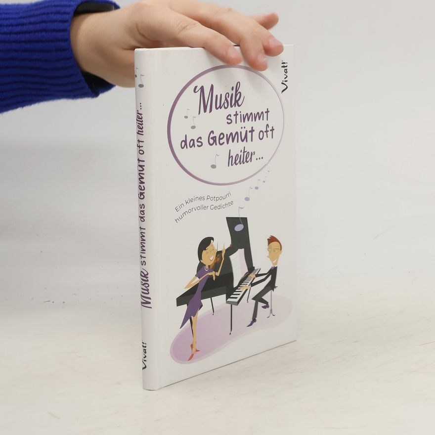 Various authors Musik stimmt das Gemüt oft heiter ...