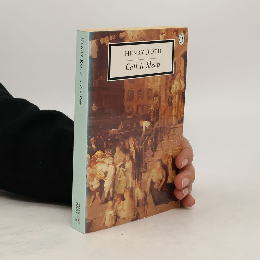 Henry Roth Call it Sleep
