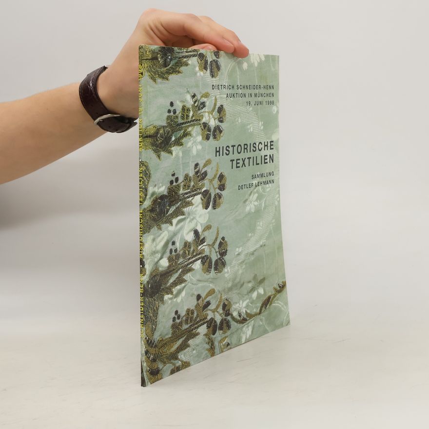 Auteurscollectief Historische Textilien aus Sammlung Detlef Lehmann sowie fachbezogene Dokumentation und Literatur