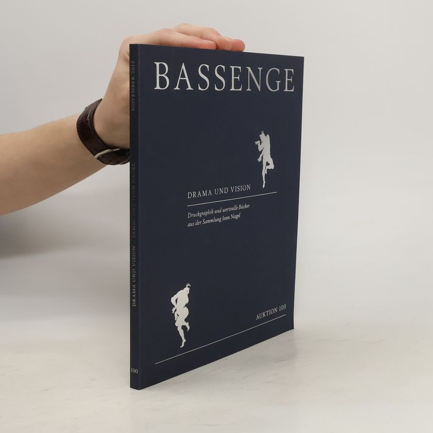 Kolektiv autorů Bassenge Drama und Vision Auktion 100