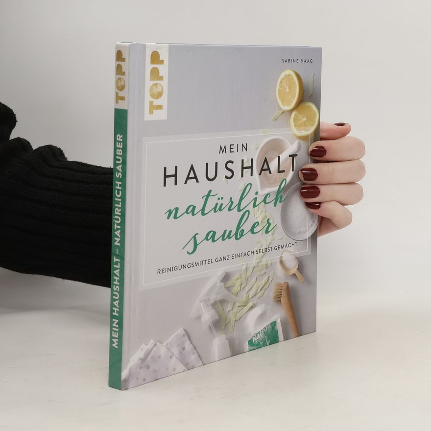 Sabine Haag Mein Haushalt - natürlich sauber