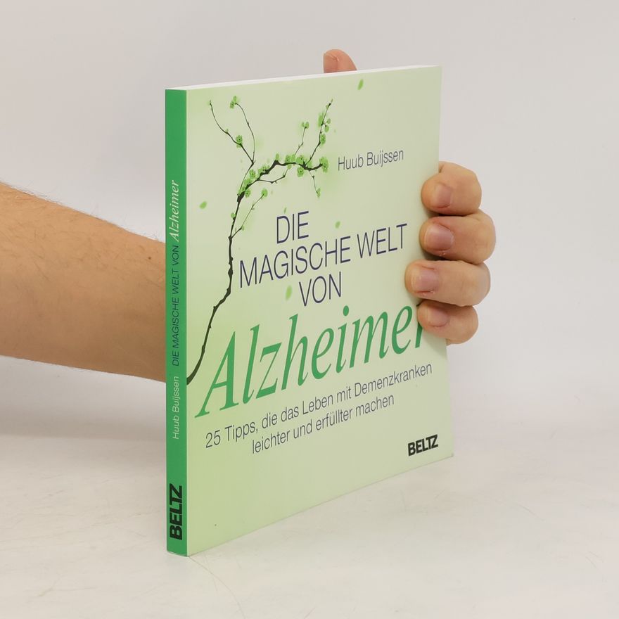 Huub Buijssen Die magische Welt von Alzheimer