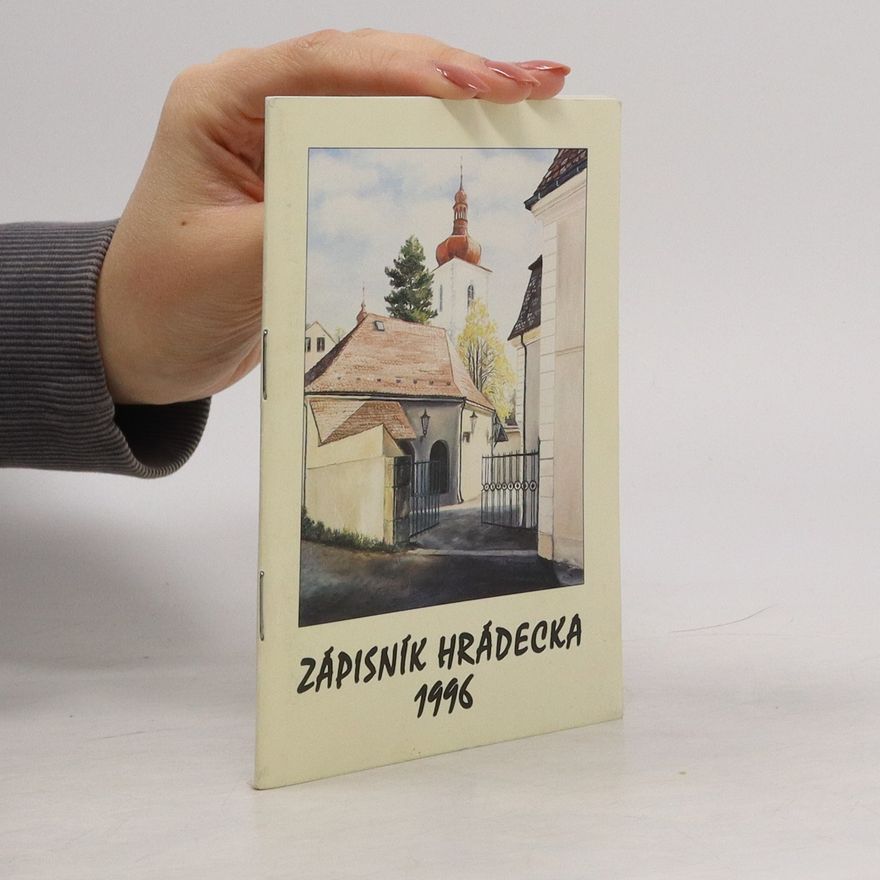 Kolektiv autorů Zápisník Hrádecka 1996