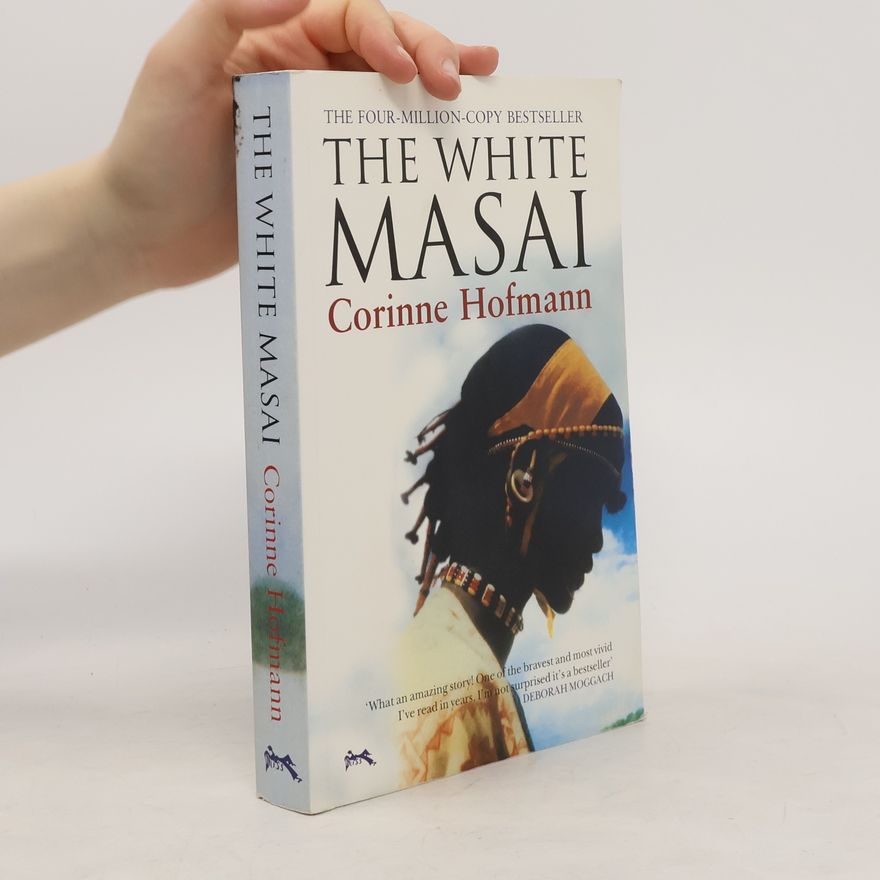 Corinne Hofmann The White Masai