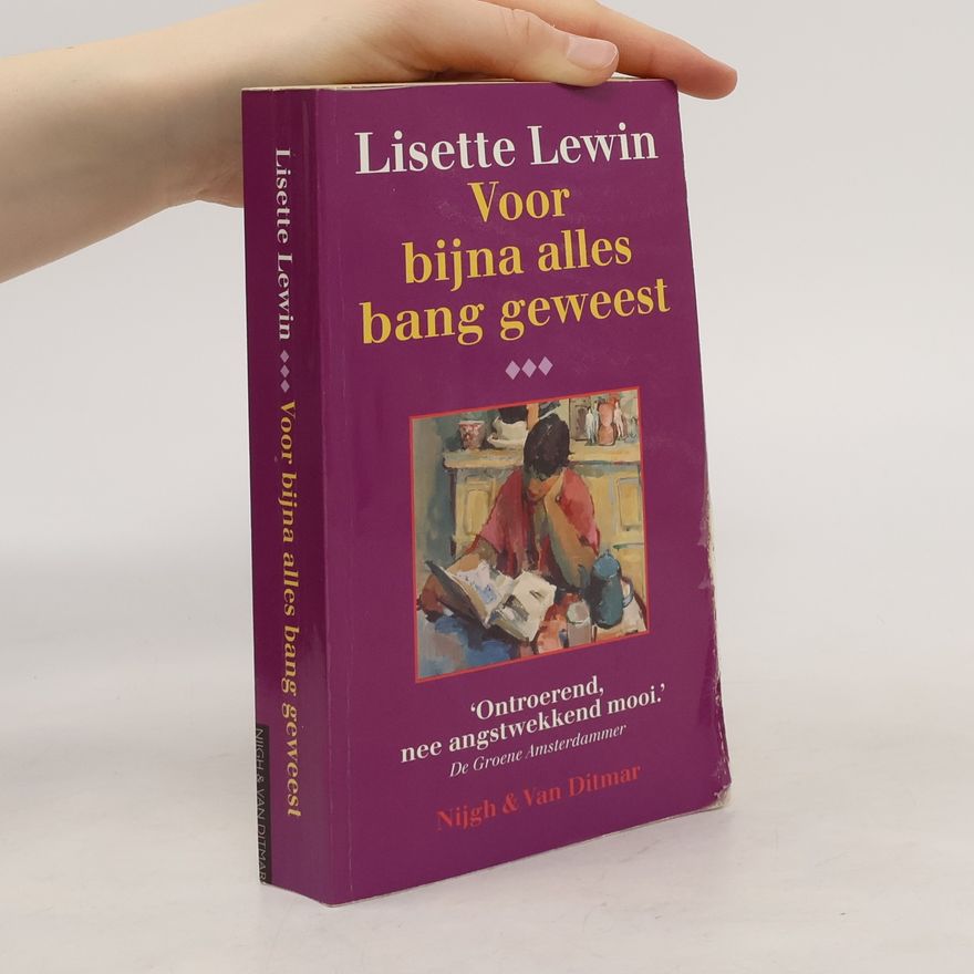 Lisette Lewin Voor bijna alles bang geweest