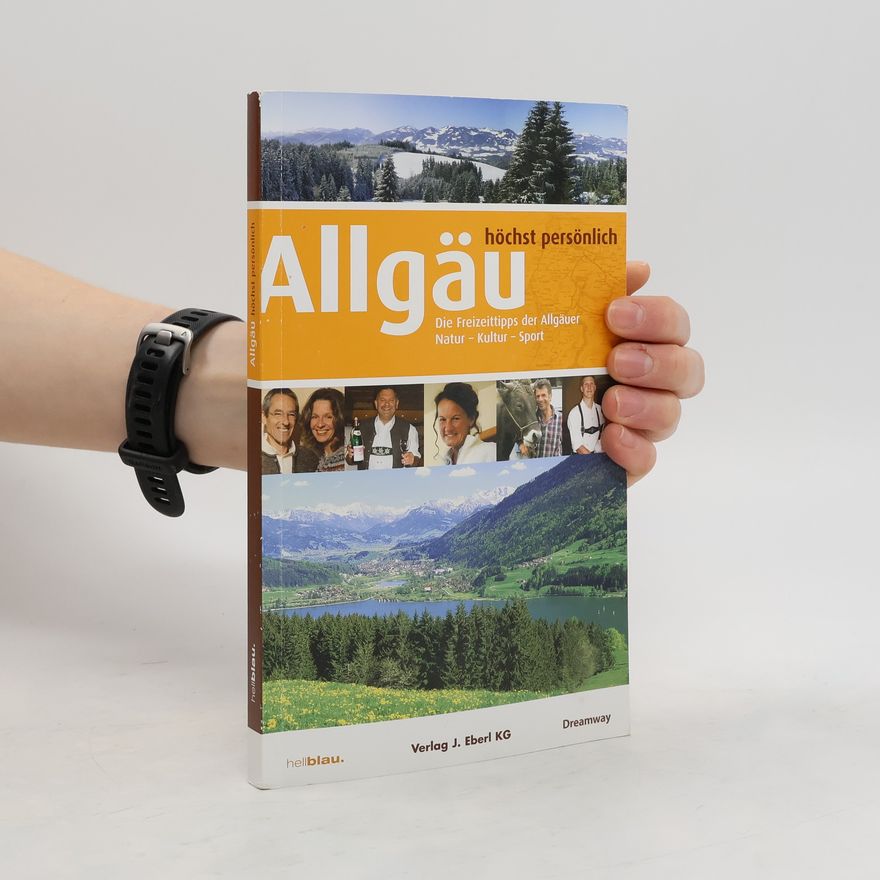 Arnd Rüskamp Allgäu - höchst persönlich