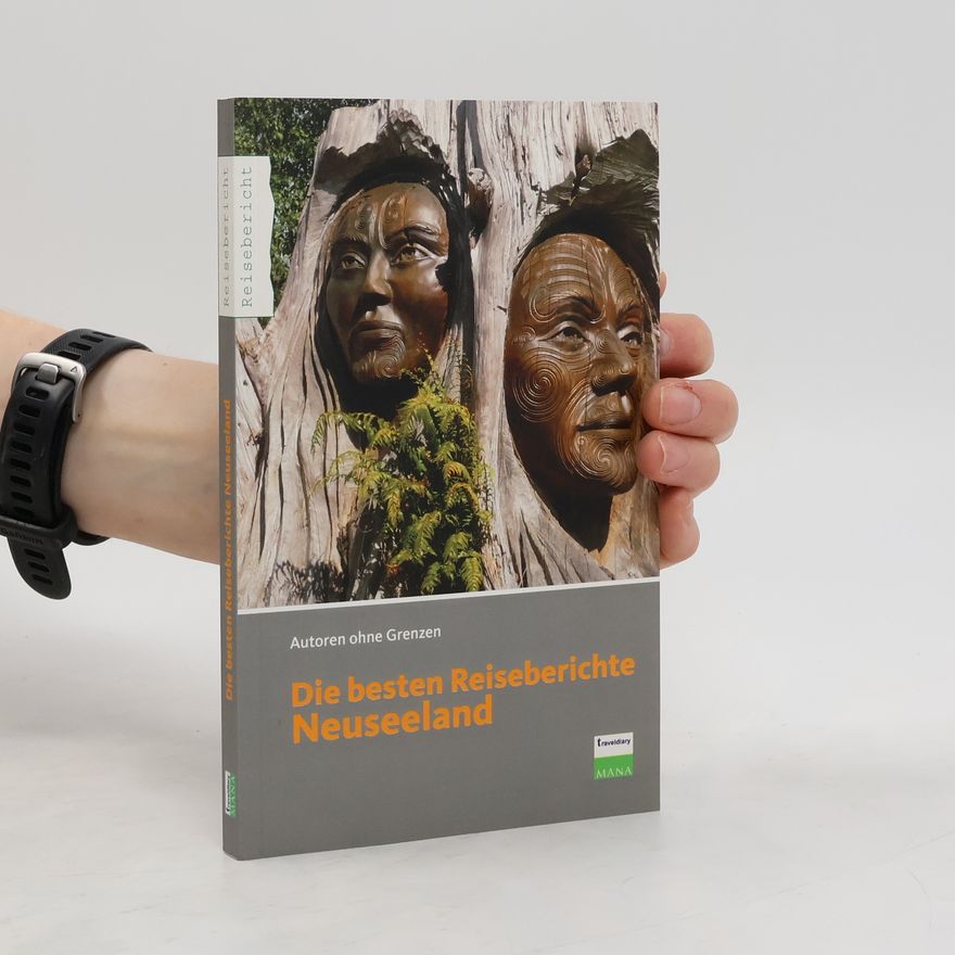 Sandra Werning Die besten Reiseberichte Neuseeland