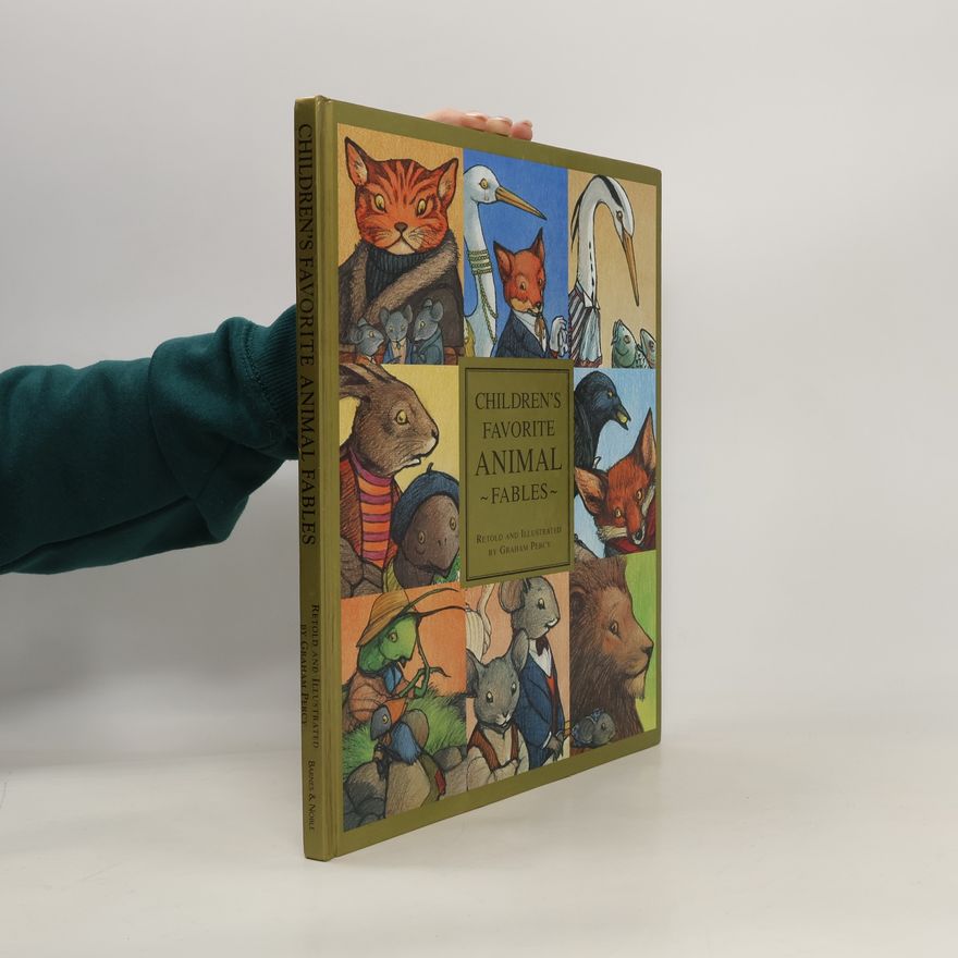 Graham Percy Children's Favorite Animal. Fables