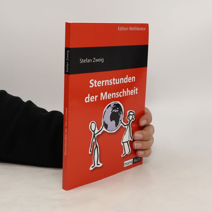 Stefan Zweig Sternstunden der Menschheit