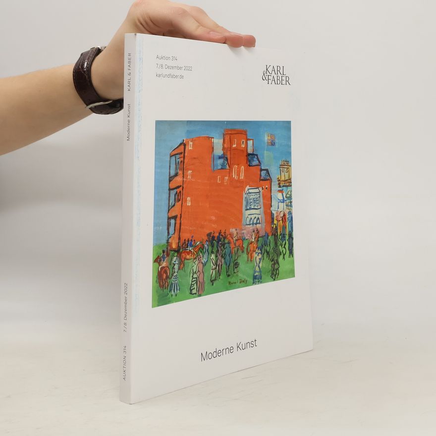 Auteurscollectief Moderne Kunst. Auktion 314. 7./8. December 2022. Karl & Faber