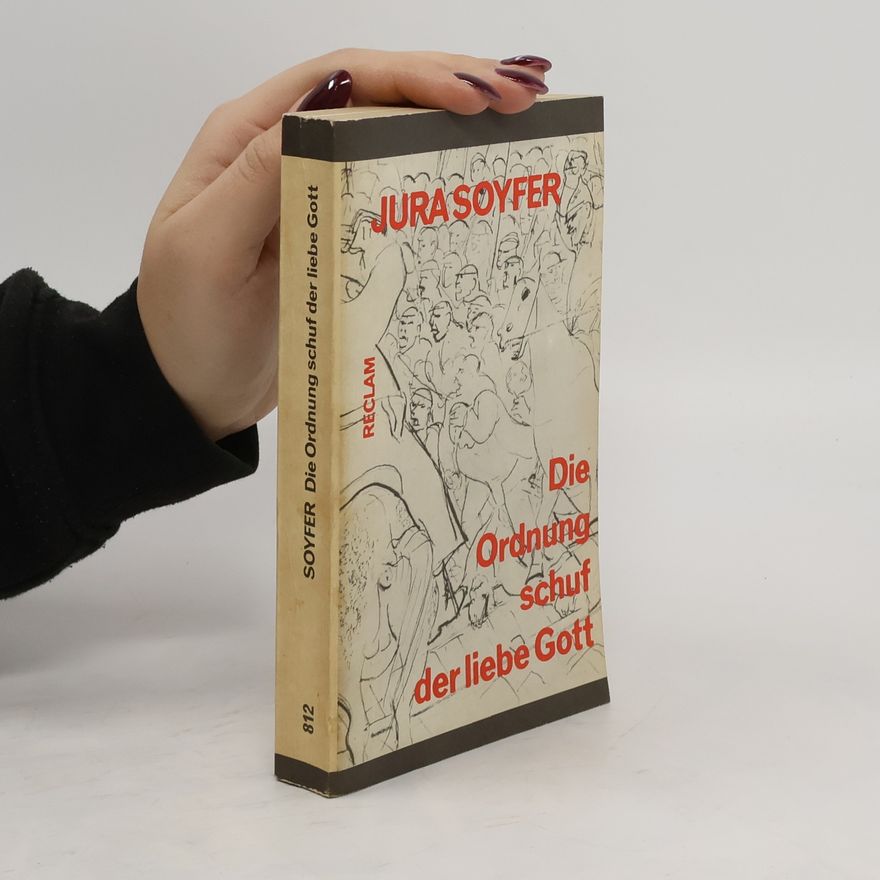 Jura Soyfer Die Ordnung schuf der liebe Gott