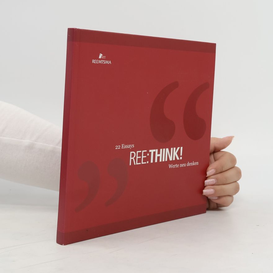 Autorenkollektiv 22 Essays. Ree:think! Werte neu denken
