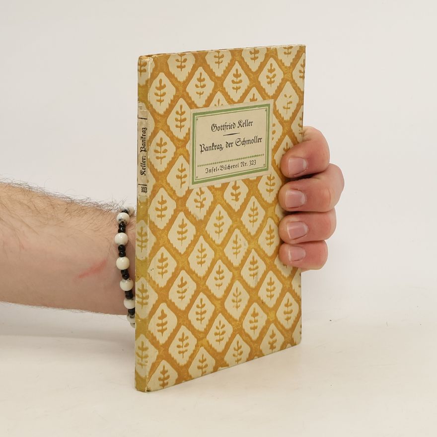 Gottfried Keller Pankraz, der Schmoller