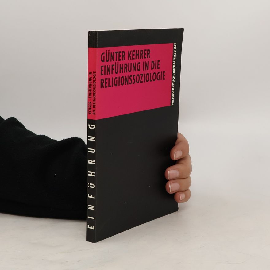 Gunter Kehrer Einführung in die Religionssoziologie