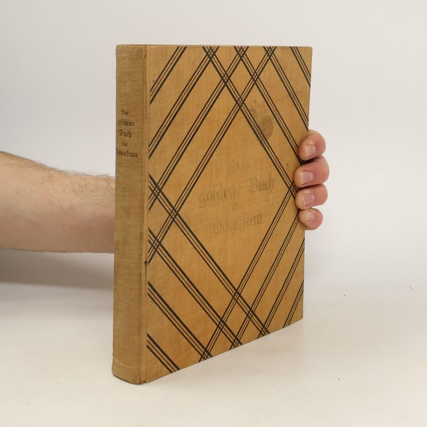 Autorenkollektiv Das goldene Buch der Hausfrau