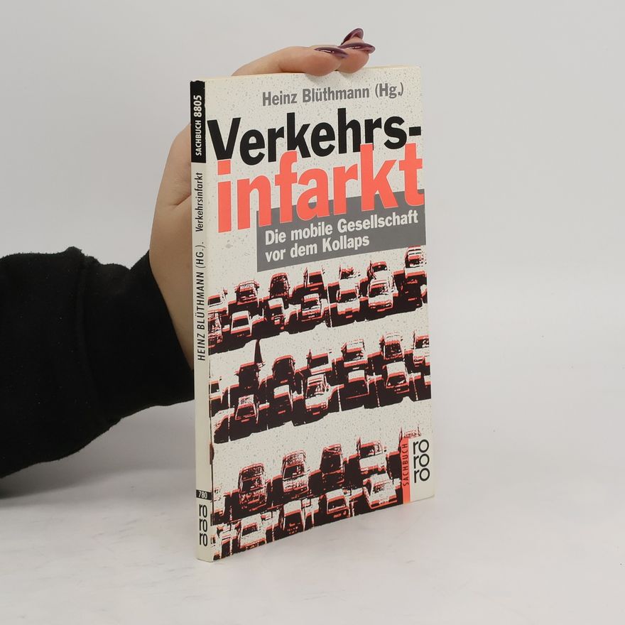 Heinz Blüthmann Verkehrsinfarkt