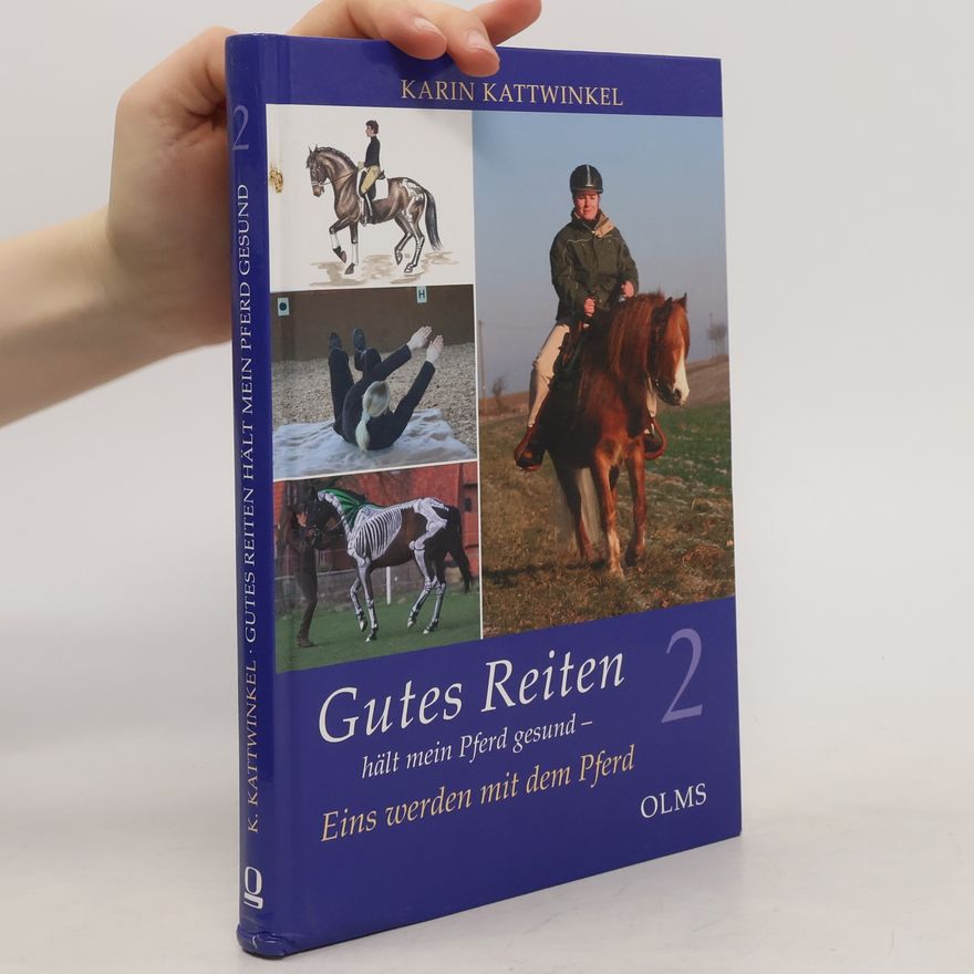 Karin Kattwinkel Gutes Reiten hält mein Pferd gesund