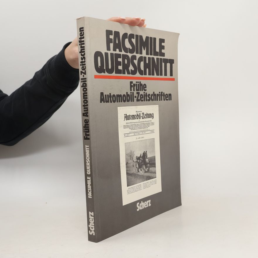 Joachim Wachtel Facsimile Querschnitt durch Frühe Automobilzeitschriften