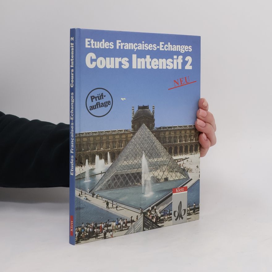 Various authors Etudes françaises, échanges - Cours intensif, neu