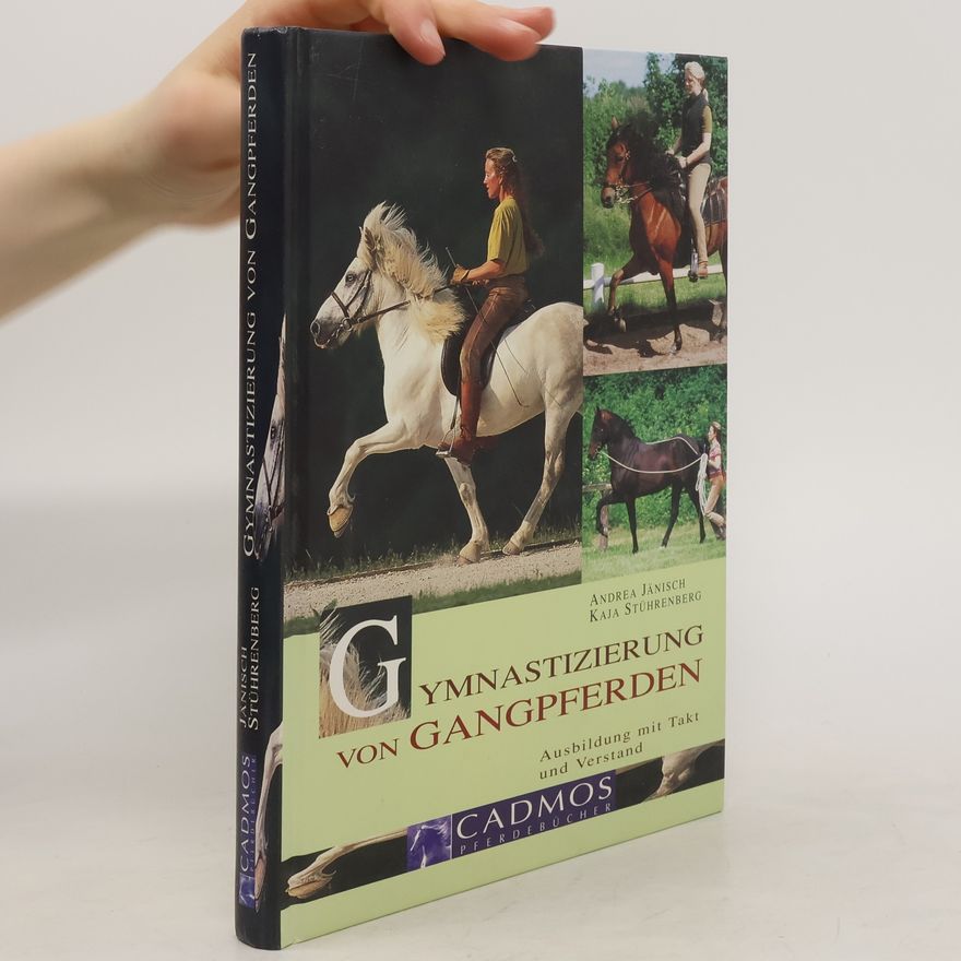 Andrea Janisch Gymnastizierung von Gangpferden