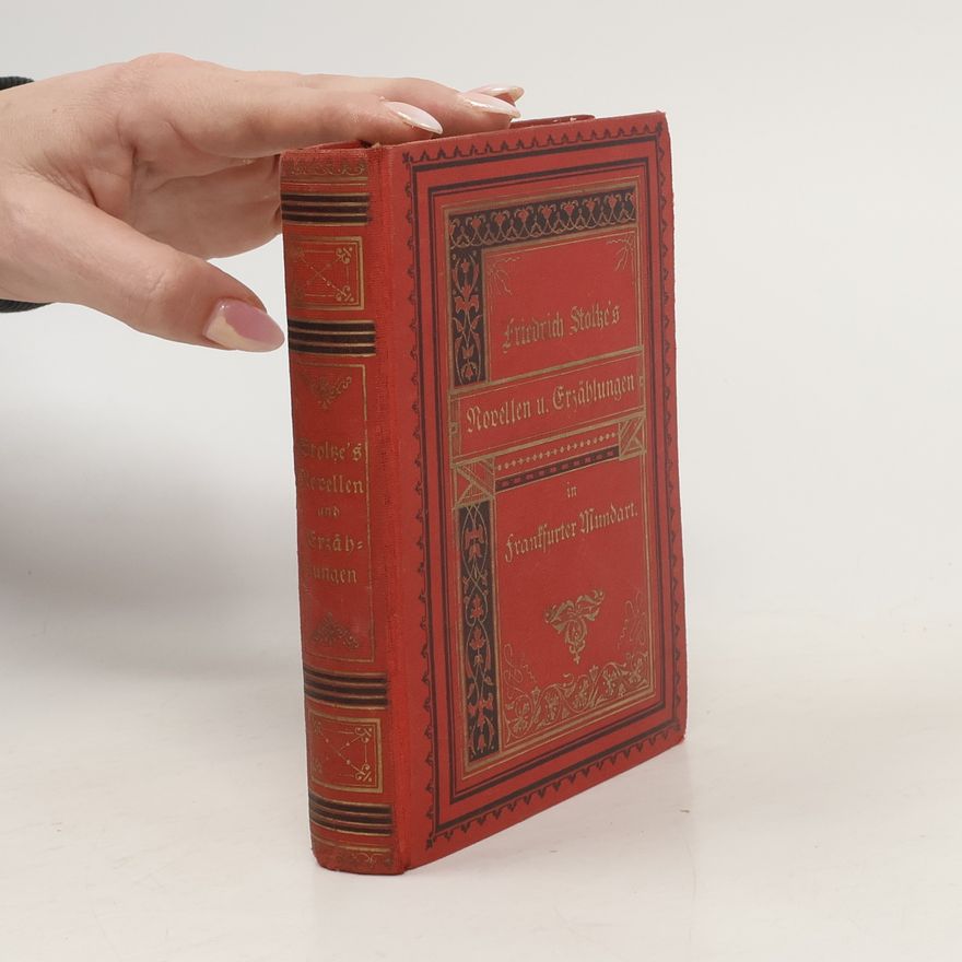 Friedrich Stoltze Novellen und Erzählungen in Frankfurter Mundart